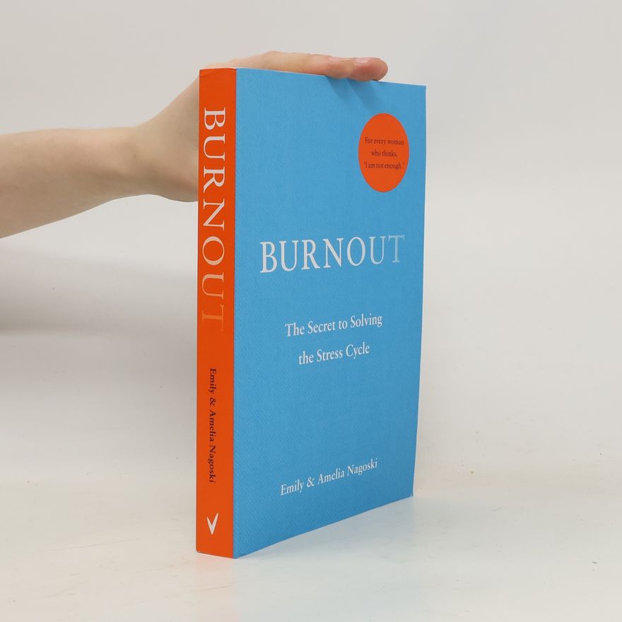 Dr Emily Nagoski Burnout