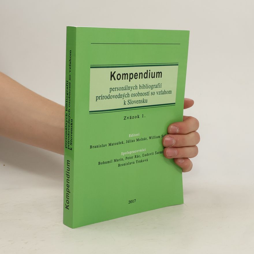 William Schmidt Kompendium personálnych bibliografií prírodovedných osobností so vzťahom k Slovensku
