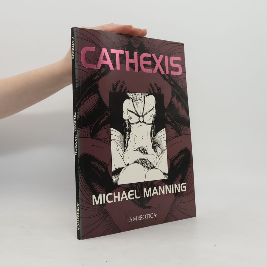 Michael Manning Cathexis