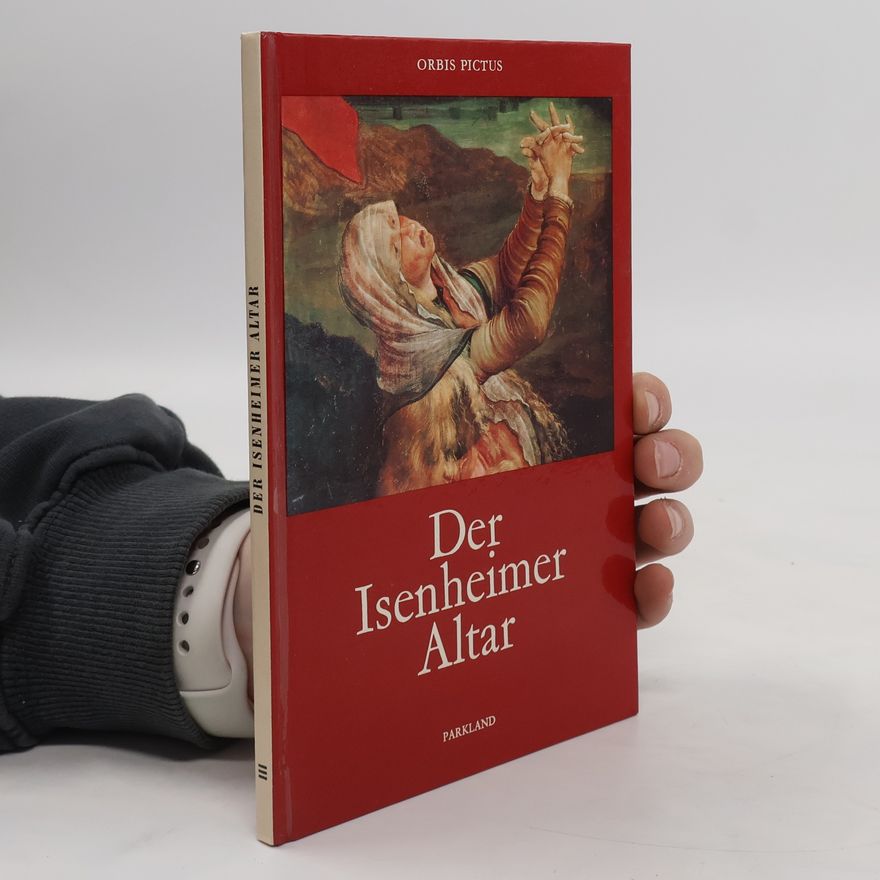 Matthias Grünewald Der Isenheimer Altar