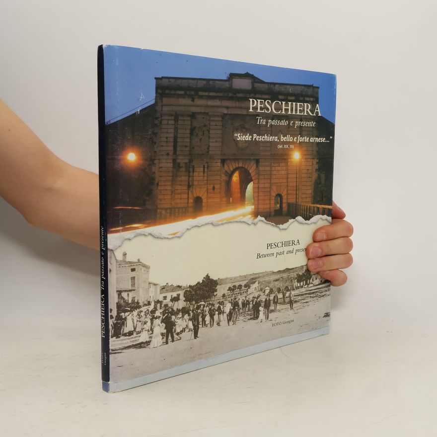 Autorenkollektiv Peschiera. Tra passato e presente