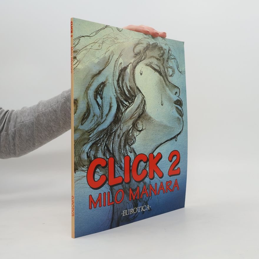Milo Manara Click 2