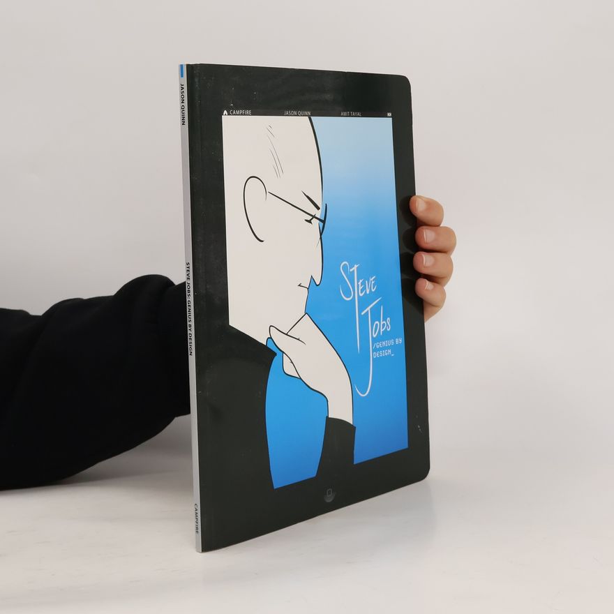 Jason Quinn Steve Jobs: Genius By Design