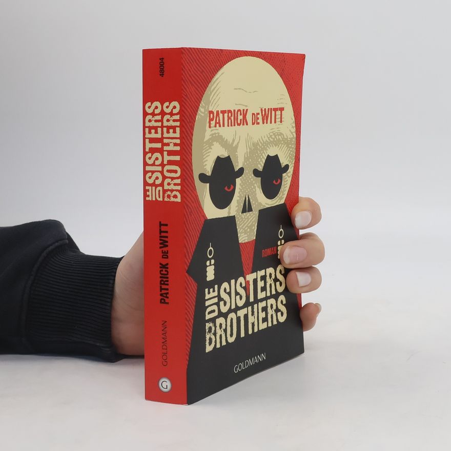 Patrick deWitt Die Sisters Brothers