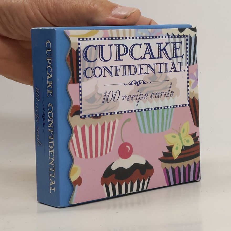 Marti Ladd Cupcake Confidential. 100 Recipe Cards