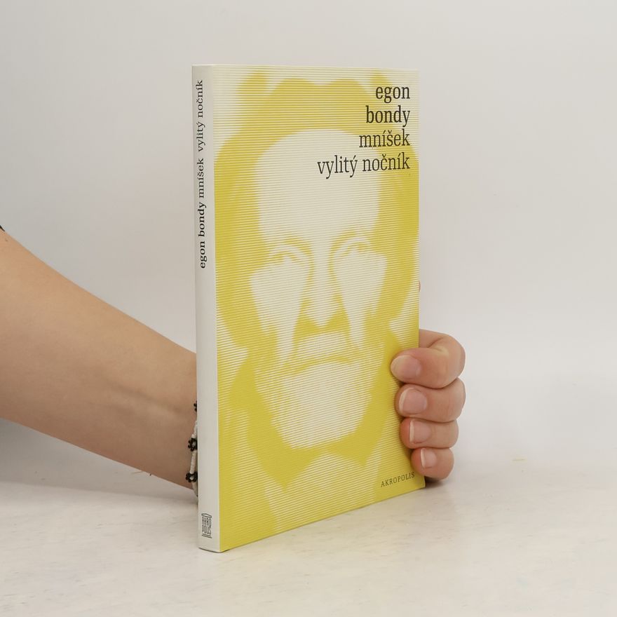 Egon Bondy Mníšek. Vylitý nočník