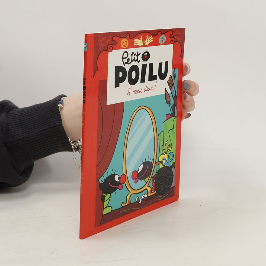 Bailly, Pierre Petit Poilu. A nous deux!