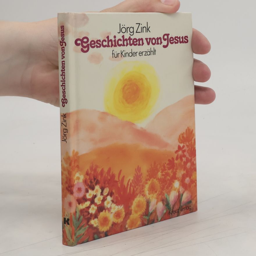 Jörg Zink Geschichten von Jesus für Kinder erzählt