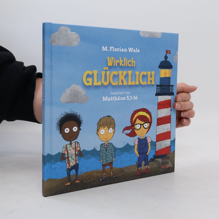 M. Florian Walz Wirklich glücklich