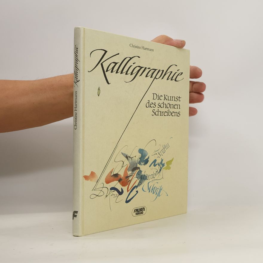 Christine Hartmann Die Kunst des schönen Schreibens