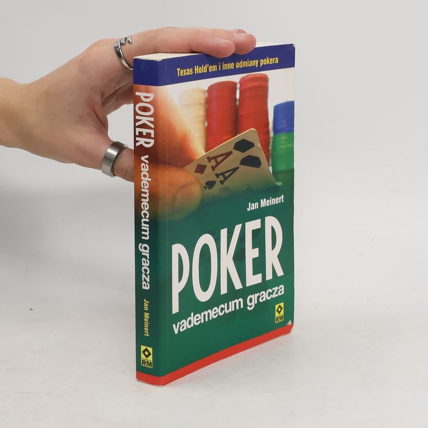 Jan Meinert Poker, vademecum gracza