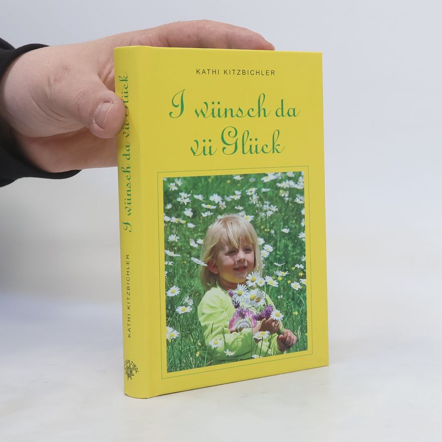 Kathi Kitzbichler I wünsch da vü Glück