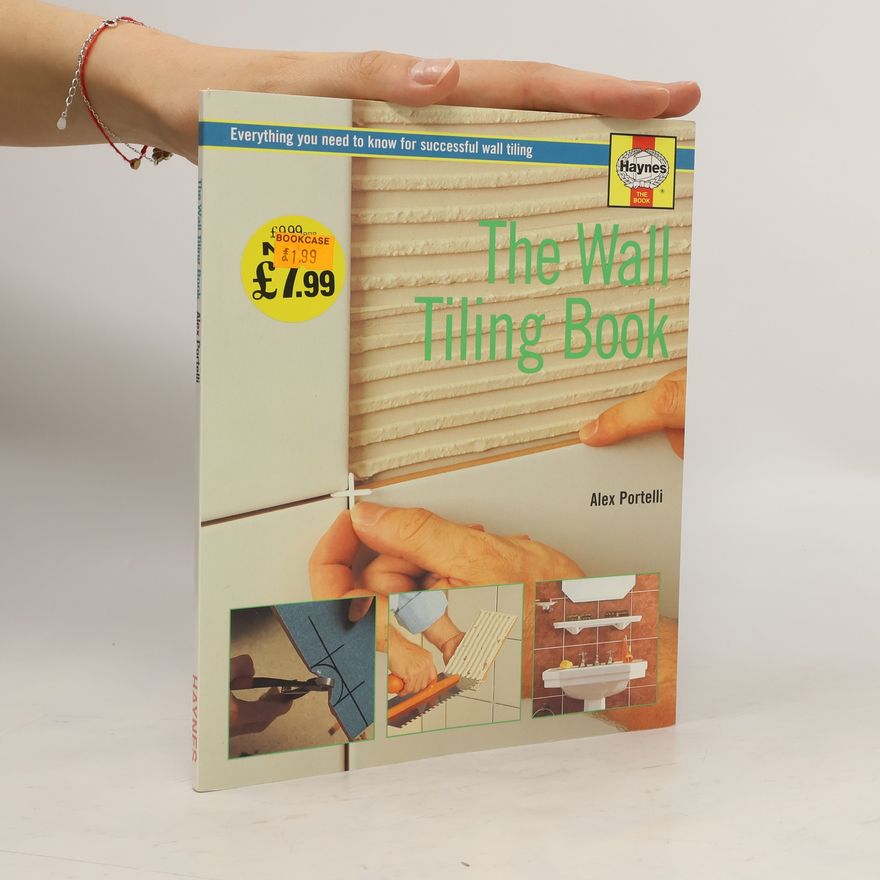 Alexandrine Portelli The Wall Tiling Book