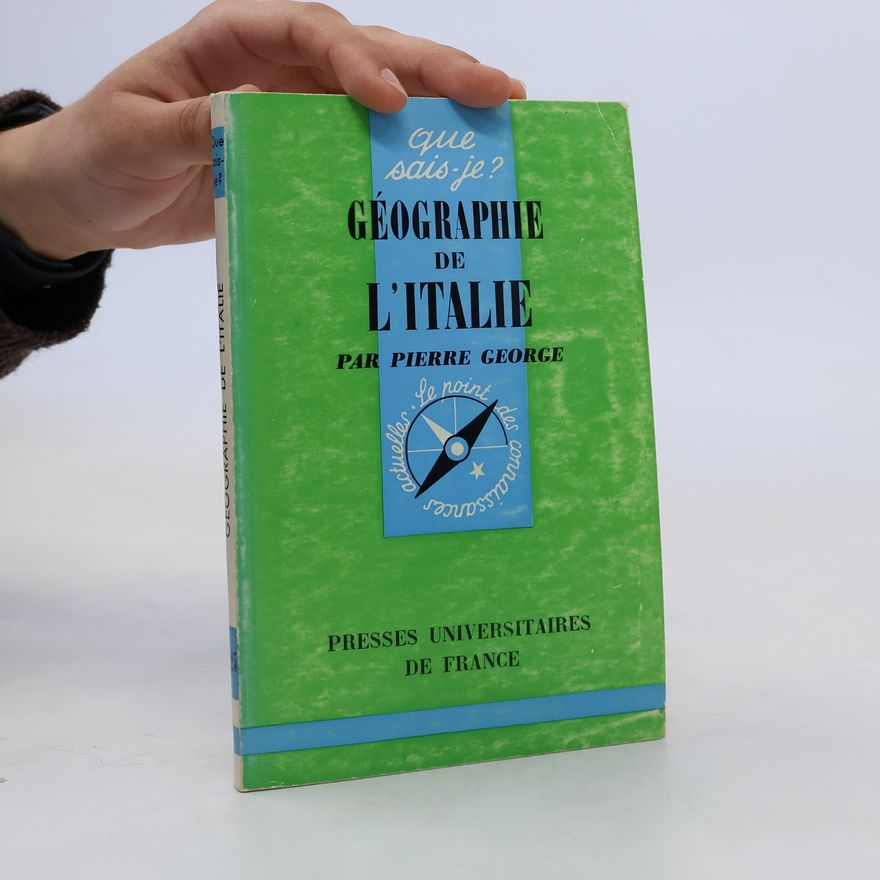Pierre George Géographie de L´ Italie