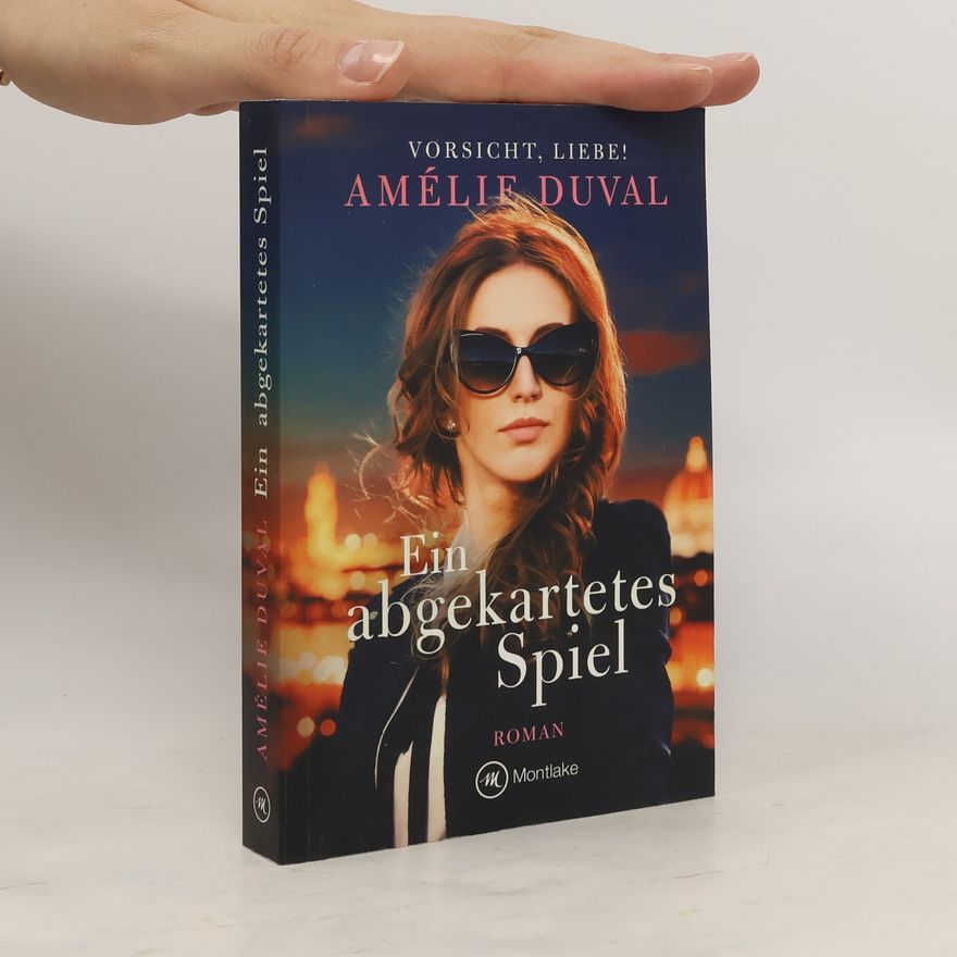 Amélie Duval Ein abgekartetes Spiel