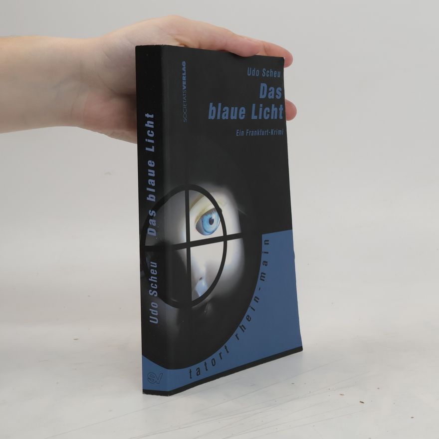 Udo Scheu Das blaue Licht