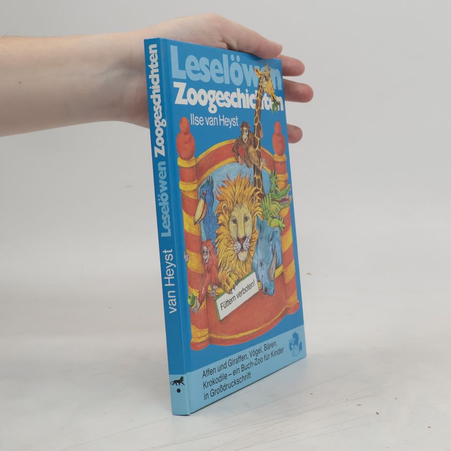 Ilse van Heyst Leselöwen-Zoogeschichten
