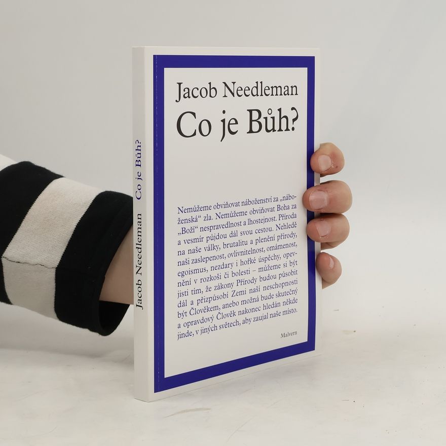 Jacob Needleman Co je Bůh?