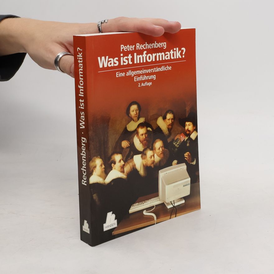 Peter Rechenberg Was ist Informatik?