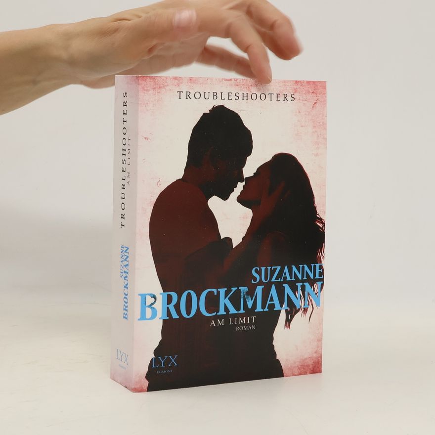 Suzanne Brockmann Troubleshooters - Am Limit