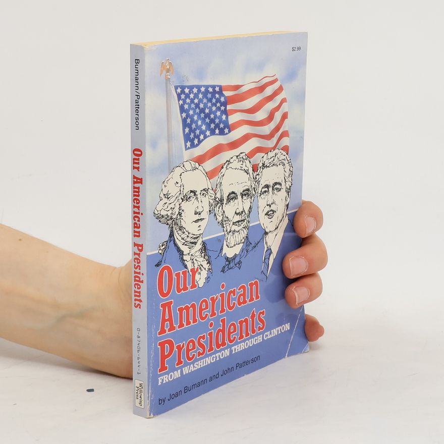 Joan Bumann Our American Presidents