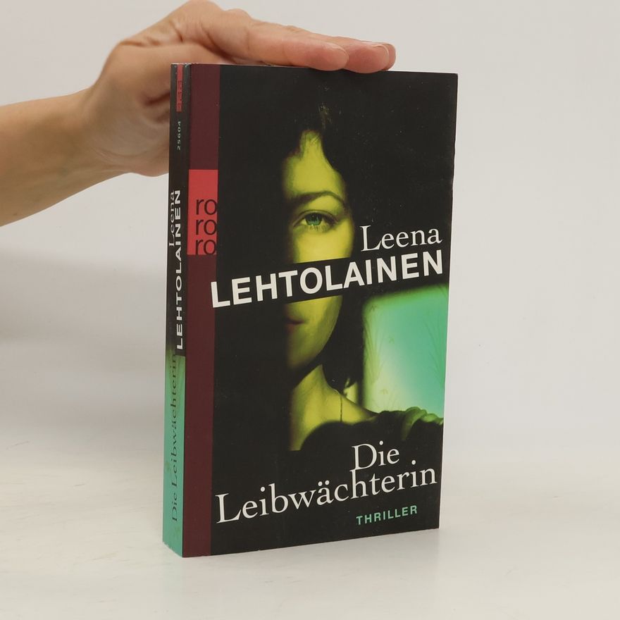 Leena Katriina Lehtolainen Die Leibwächterin