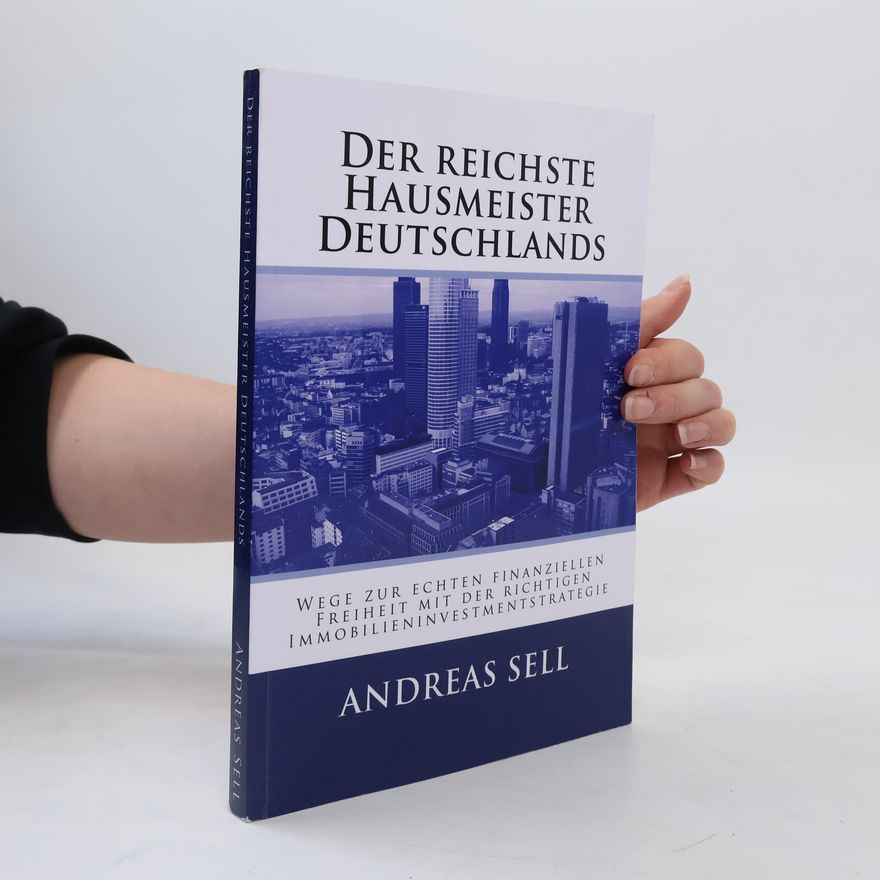 Andreas Sell Der Reichste Hausmeister Deutschlands