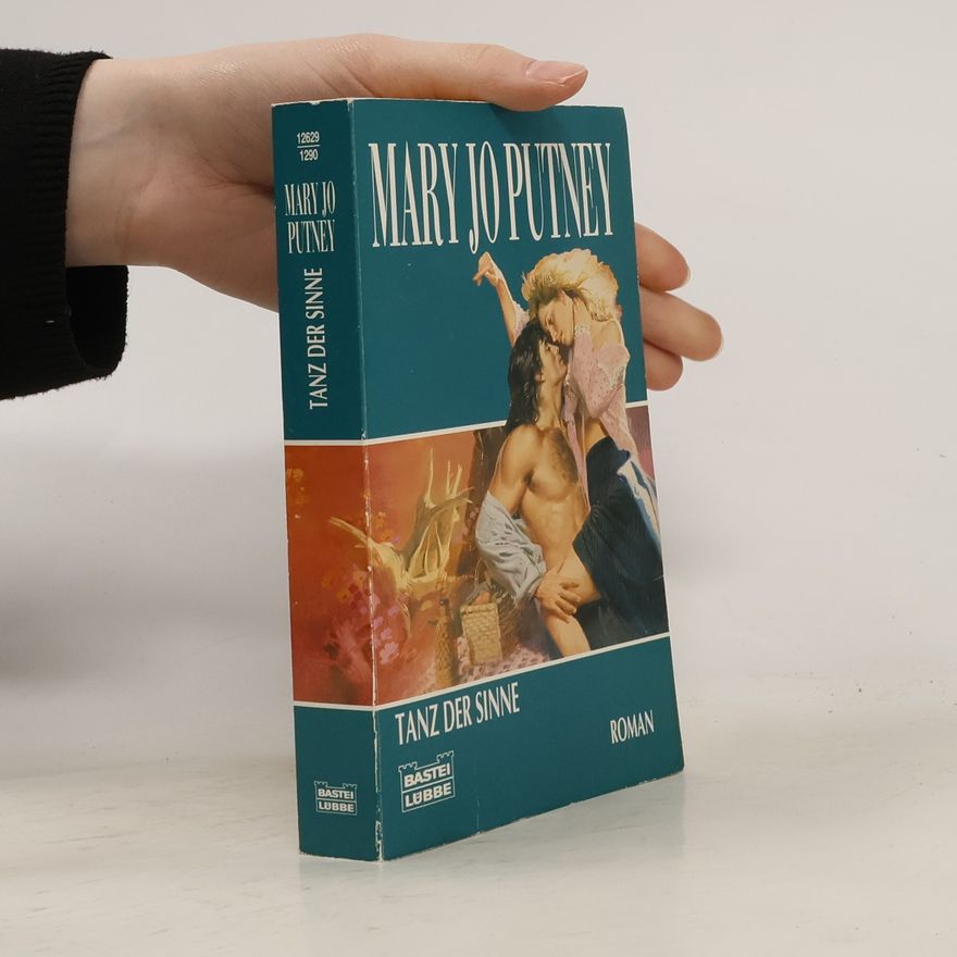 Mary Jo Putney Tanz der Sinne. Roman