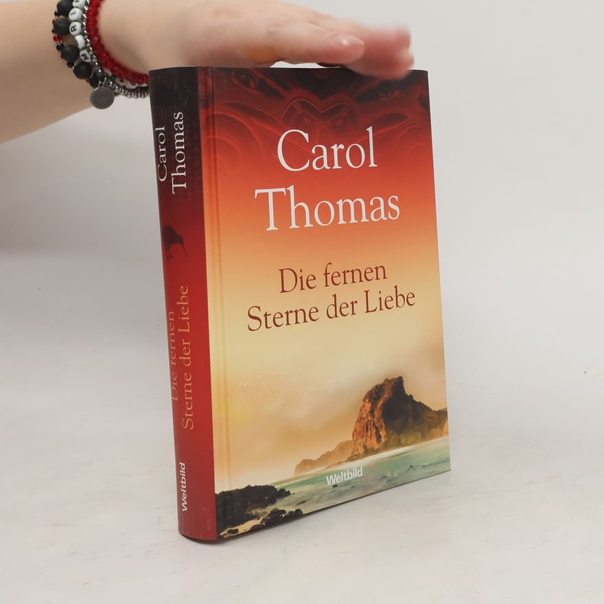 Carol Thomas Die fernen Sterne der Liebe