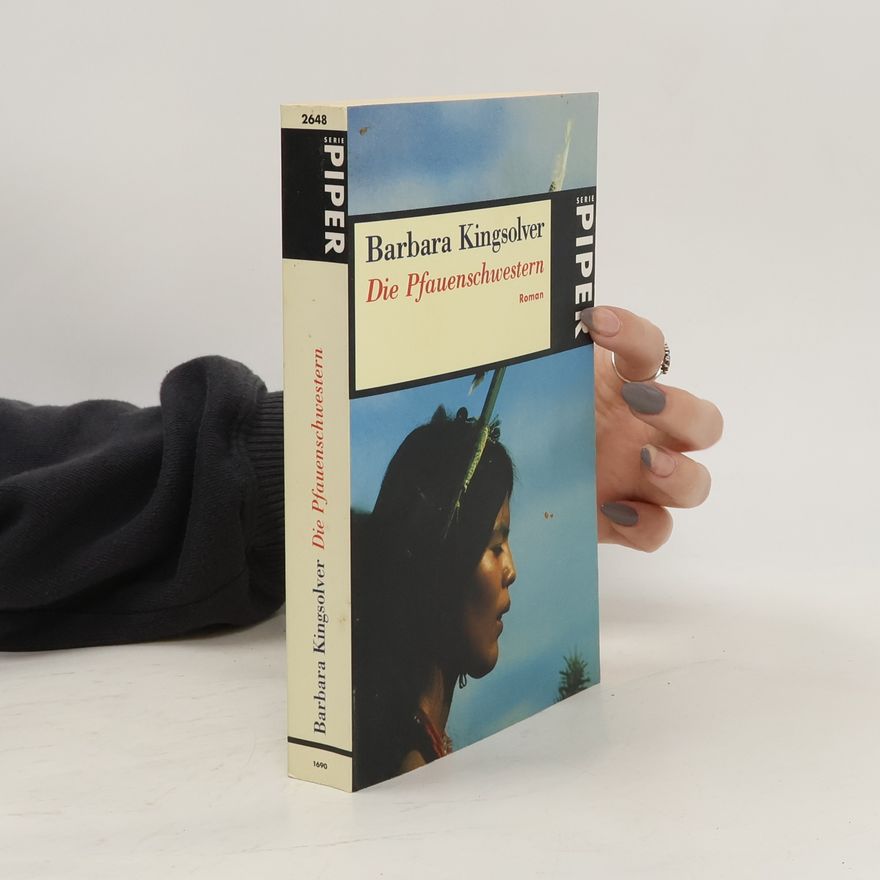 Barbara Kingsolver Die Pfauenschwestern