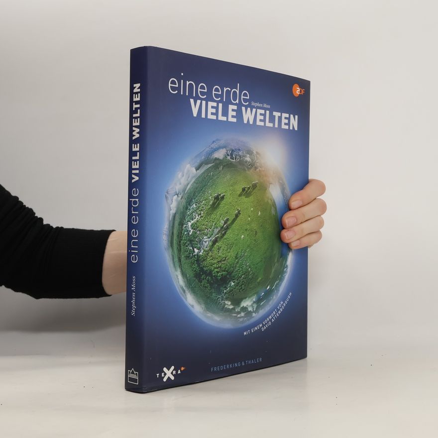 Stephen Moss Eine Erde - viele Welten
