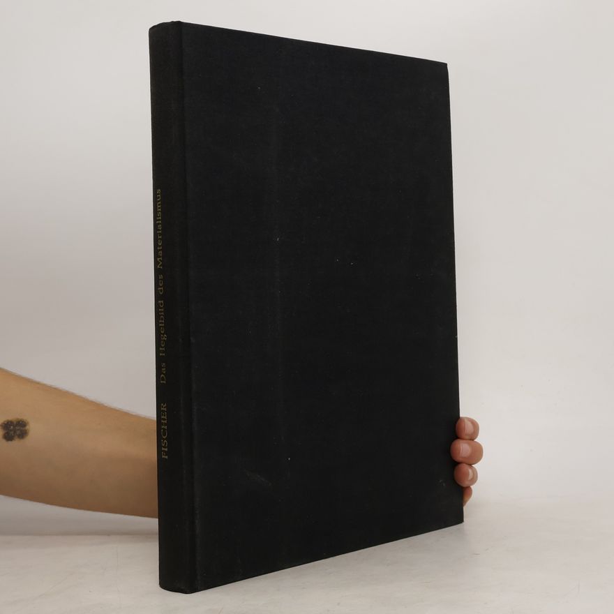 Michael W. Fischer Das Hegelbild des Materialismus