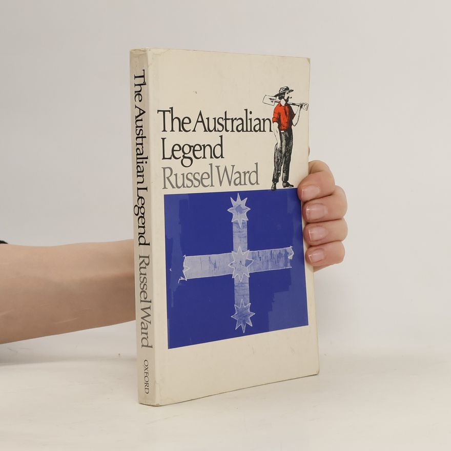 Russel Ward The Australian Legend