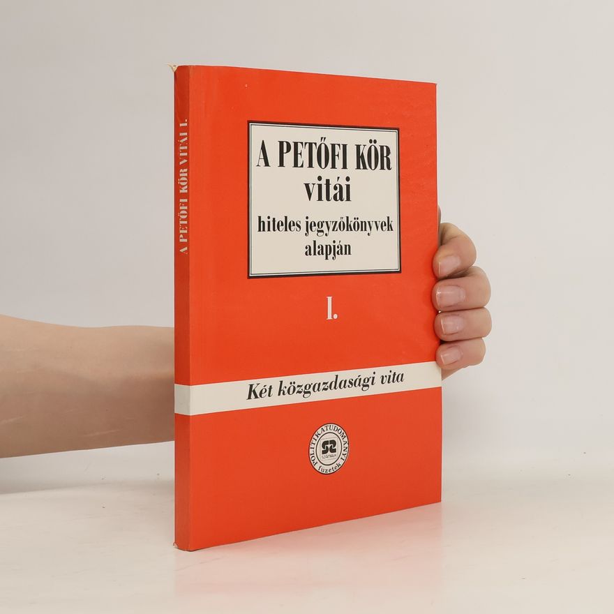 Collectif d'auteurs A Petőfi Kör vitái I.