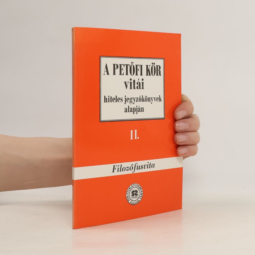 B. András Hegedűs A Petőfi Kör vitái II