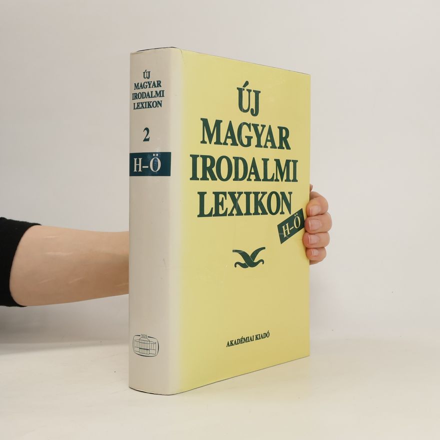 Péter László Új magyar irodalmi lexikon 2. H-Ő