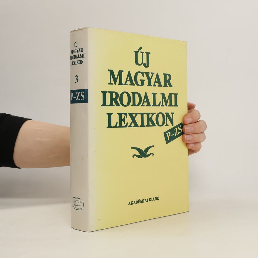 Péter László Új magyar irodalmi lexikon 3. P-Zs