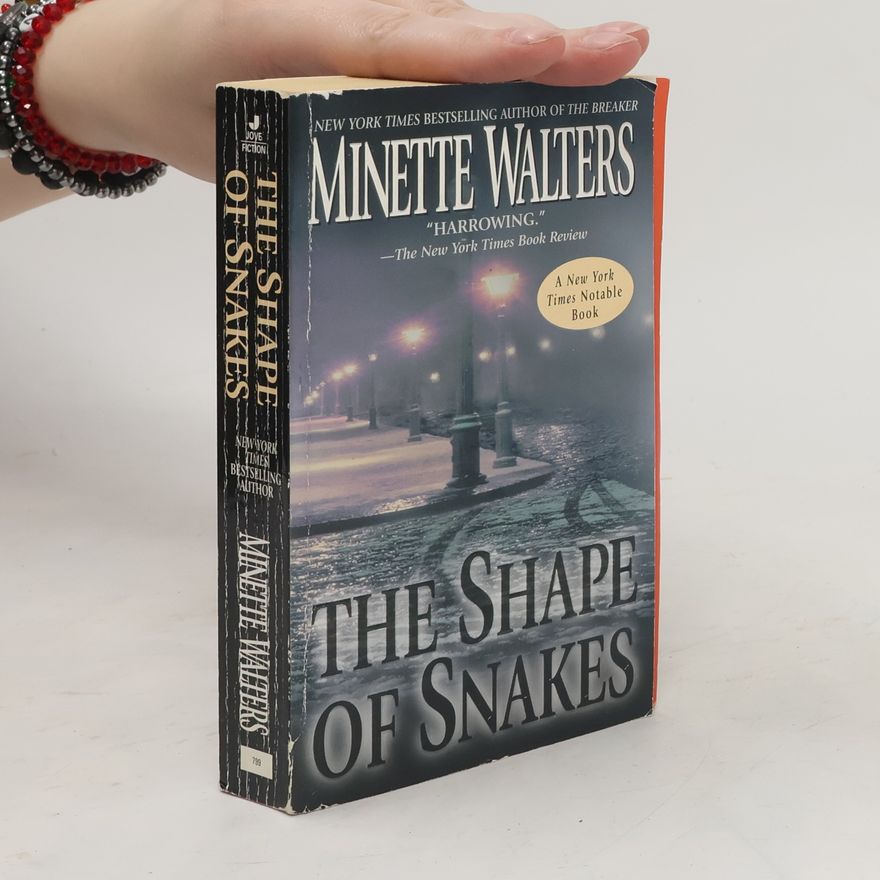 Minette Walters The Shape of Snakes