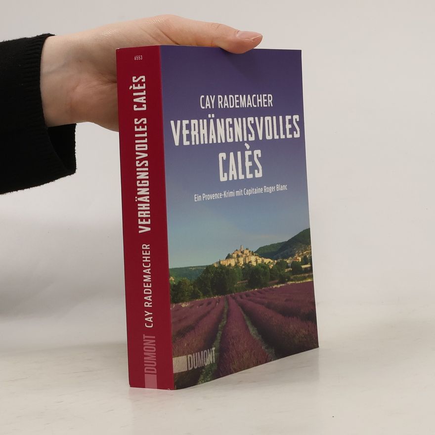 Cay Rademacher Verhängnisvolles Calès