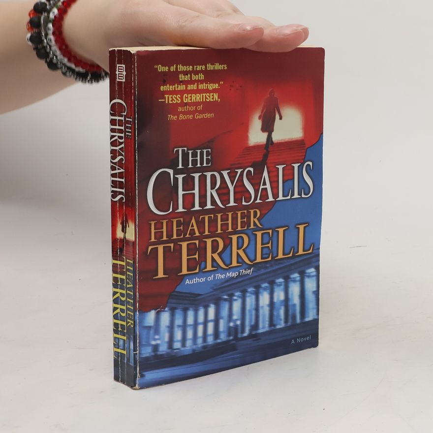 Heather Terrell The Chrysalis