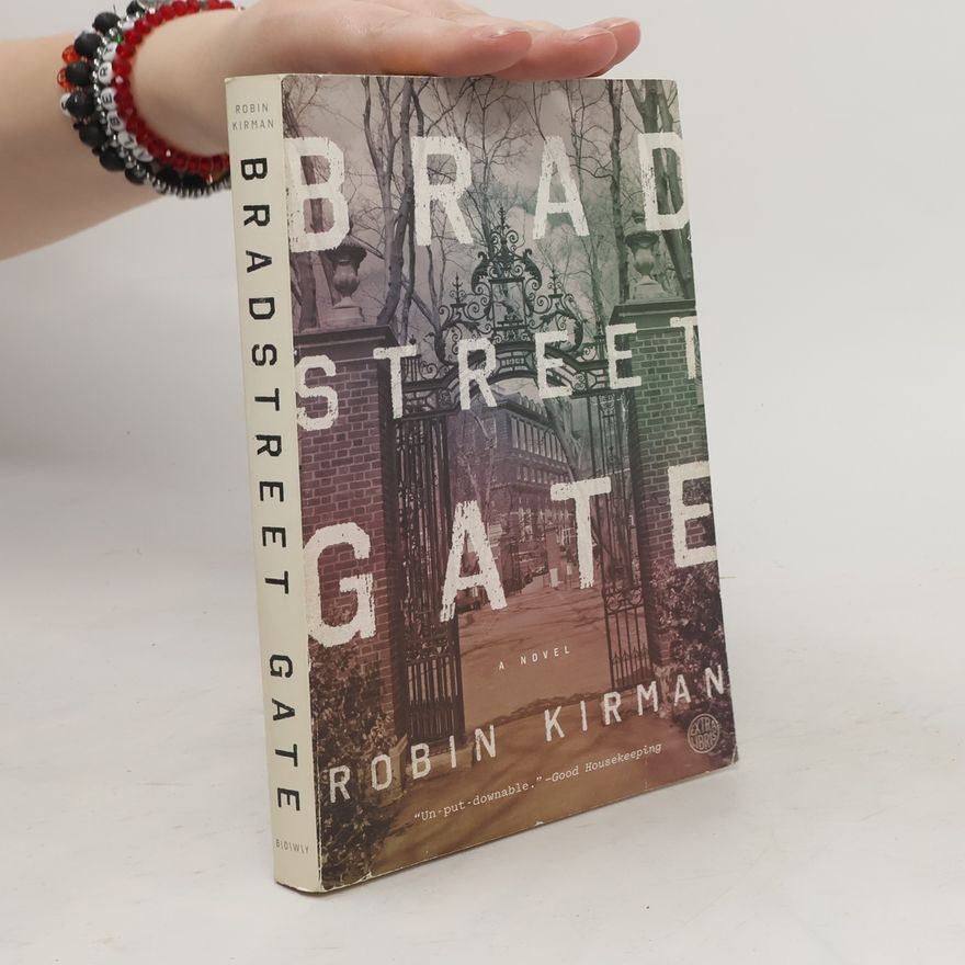 Robin Kirman Bradstreet Gate