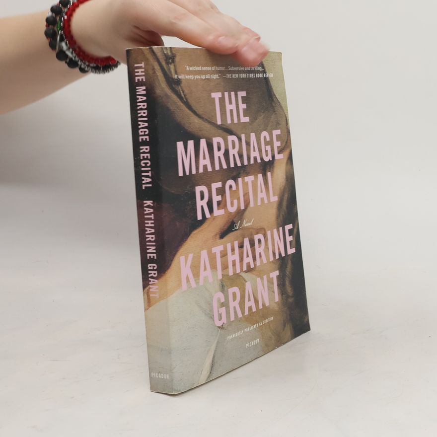 Katharine Grant The Marriage Recital