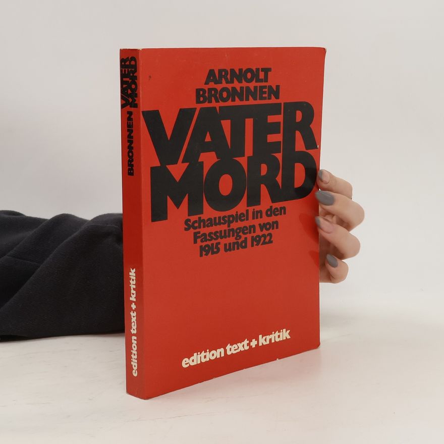 Arnolt Bronnen Vatermord