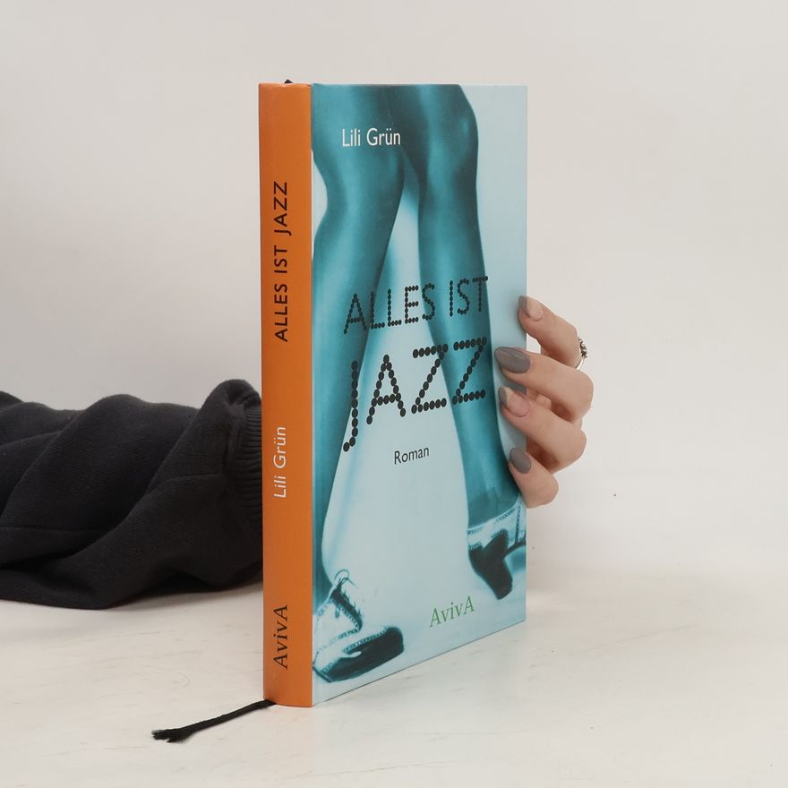Lili Grün Alles ist Jazz