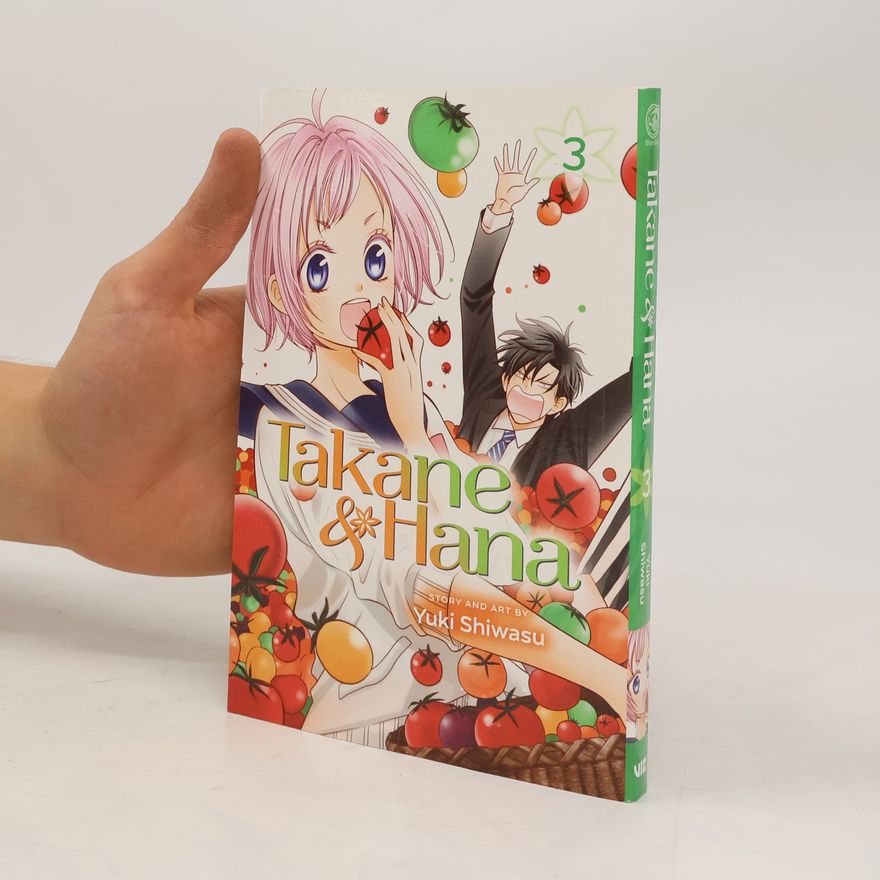 Yuki Shiwasu Takane & Hana, Vol. 3