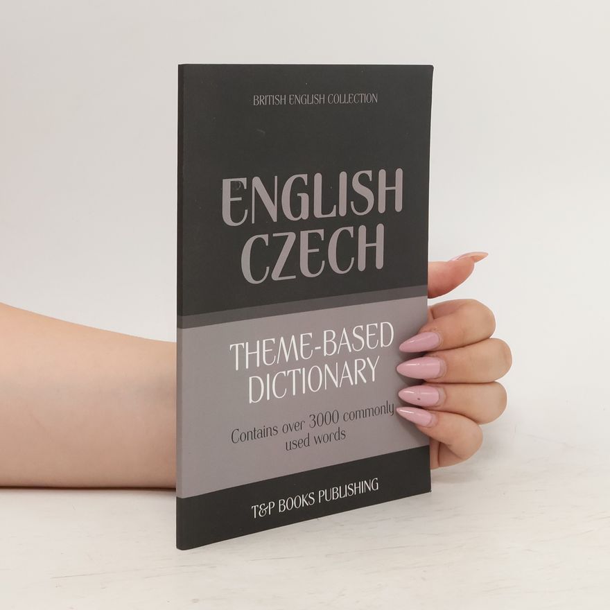 Andrey Taranov Theme-Based Dictionary. English-Czech
