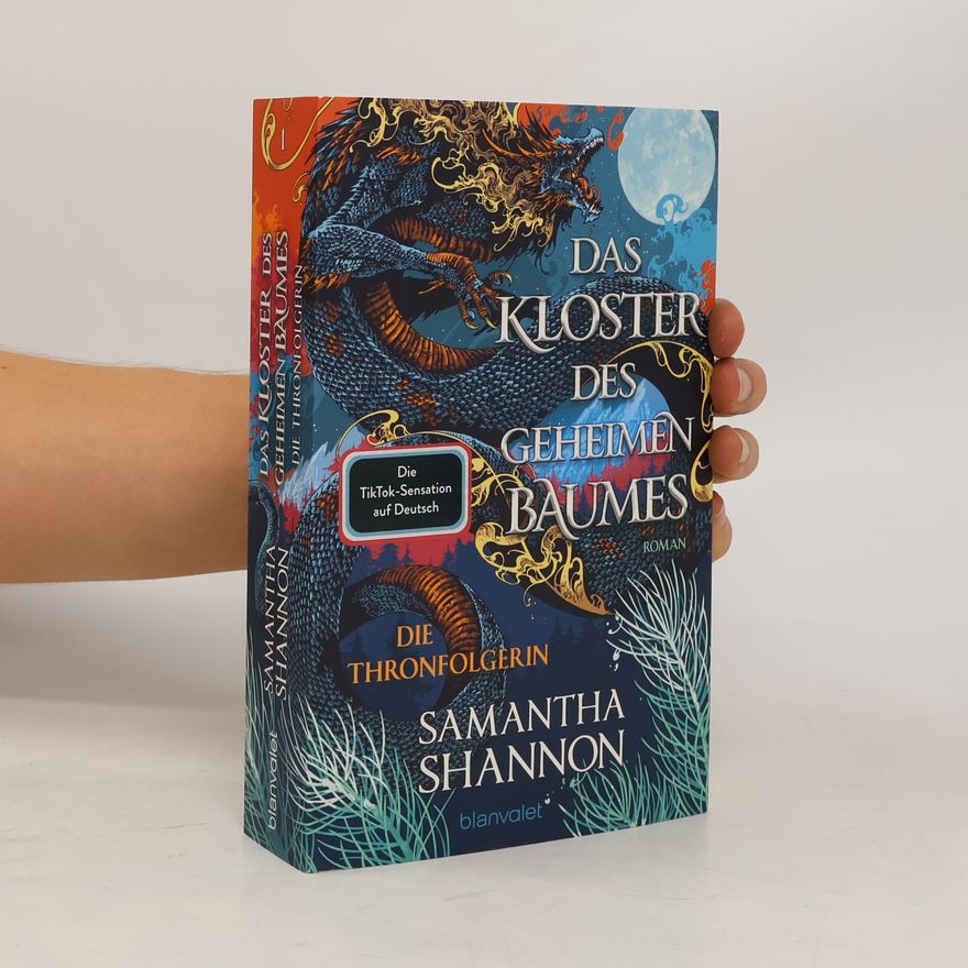 Samantha Shannon Die Thronfolgerin / Das Kloster des geheimen Baumes Bd.1