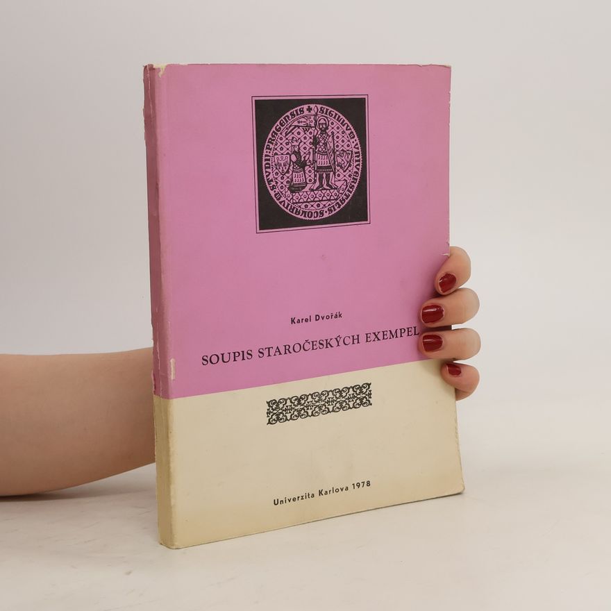 Karel Dvořák Soupis staročeských exempel