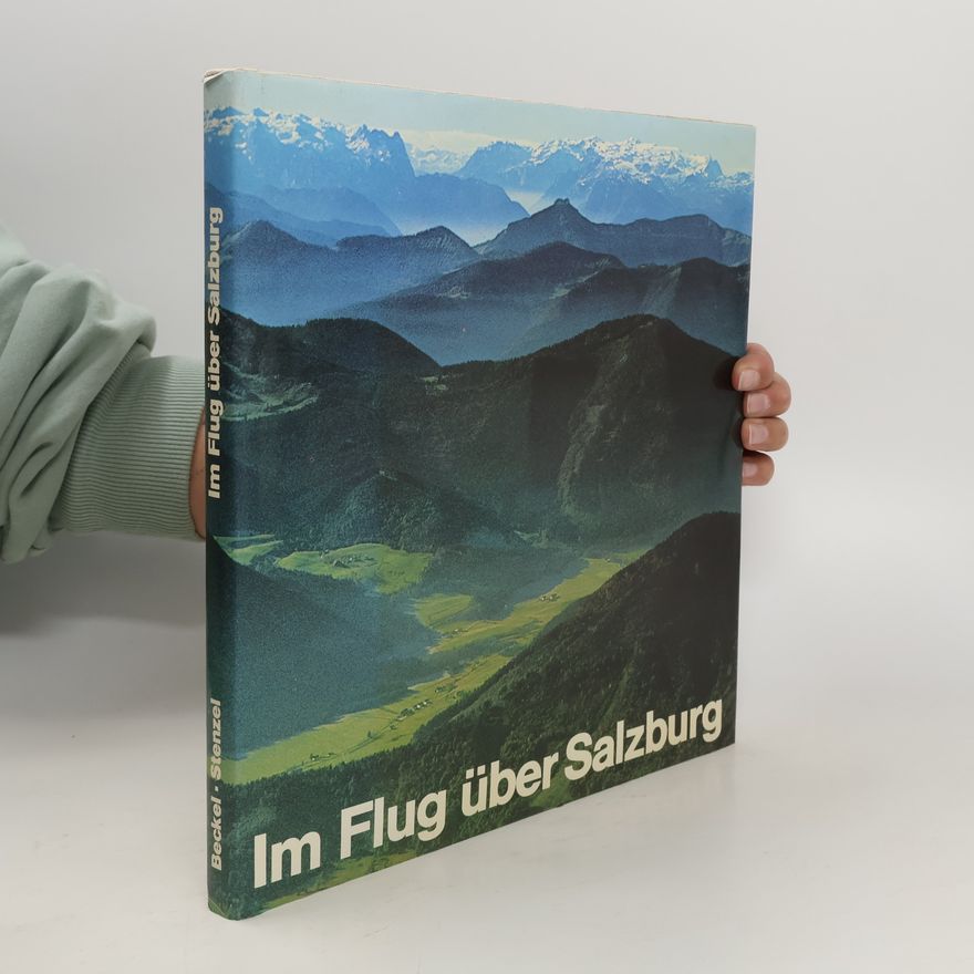 Lothar Beckel Im Flug über Salzburg