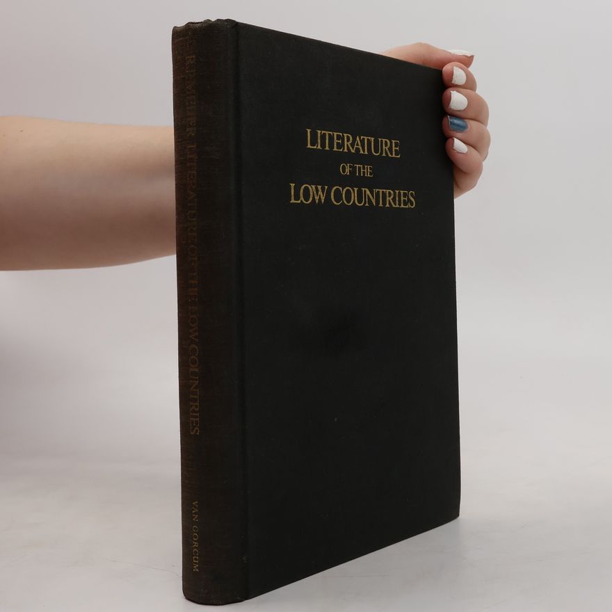 Reinder P. Meijer Literature of the Low Countries